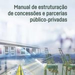 Capa-Manual-de-estruturação-de-concessões-e-parcerias-público-privadas