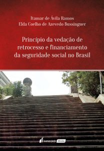 Capa de Livro: Princípio da vedação de retrocesso e financiamento da seguridade social no Brasil