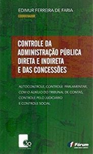 Capa de Livro: Controle da administração pública direta e indireta e das concessões