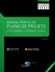 Capa de Livro: Manual prático do plano de projeto: utilizando o PMBOK guide (6ª edição)