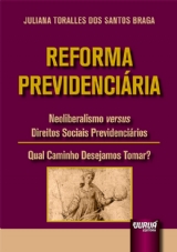 Capa de Livro: Reforma Previdenciária: Neoliberalismo vs Direitos Sociais Previdenciários