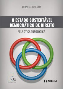 Capa de Livro: O estado sustentável democrático de direito pela ótica topológica