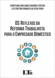 Capa de Livro: Os reflexos da reforma trabalhista para o empregado doméstico