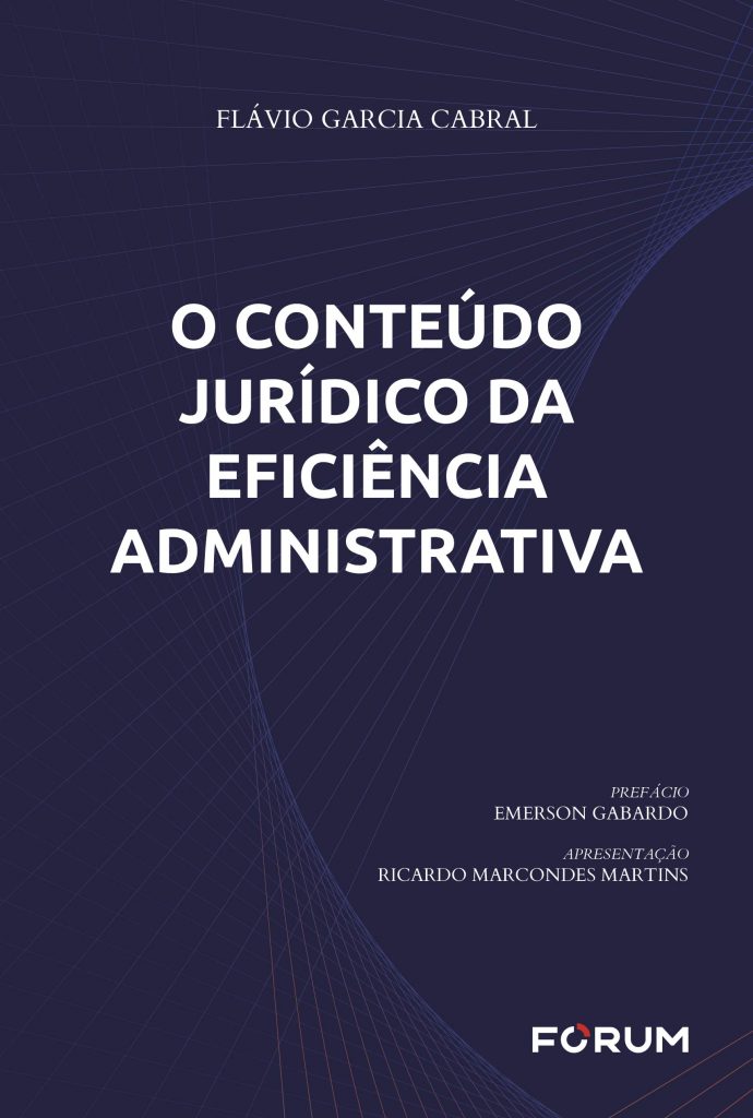 Capa de Livro: O conteúdo jurídico da eficiência administrativa