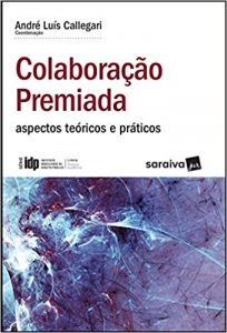 Capa de Livro: Colaboração premiada: aspectos teóricos e práticos