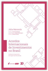 Capa de Livro: Acordos internacionais de investimentos no Brasil: análise do tratamento da nação mais favorecida
