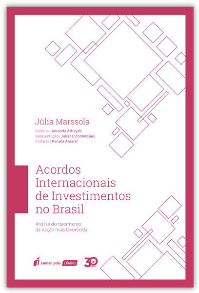 Capa de Livro: Acordos internacionais de investimentos no Brasil: análise do tratamento da nação mais favorecida