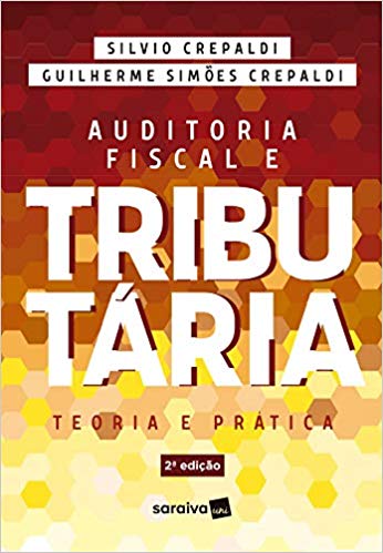 Capa de Livro: Auditoria fiscal e tributária: teoria e prática