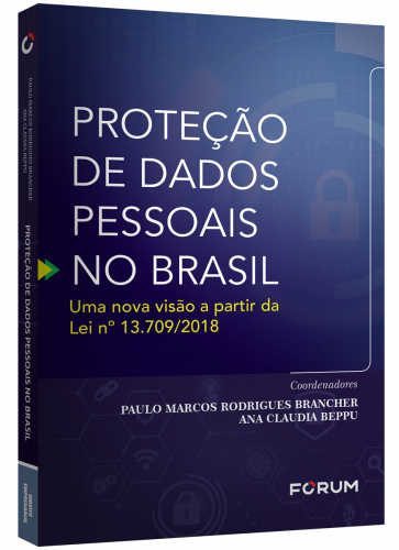 Capa de Livro: Proteção de dados pessoais no Brasil: uma nova visão a partir da Lei nº 13.709/2018