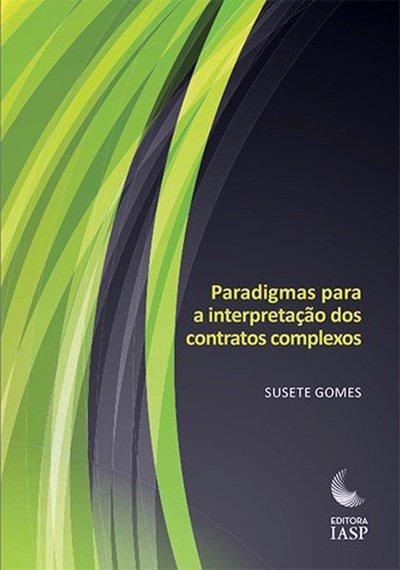 Capa de Livro: Paradigmas para a interpretação dos contratos complexos