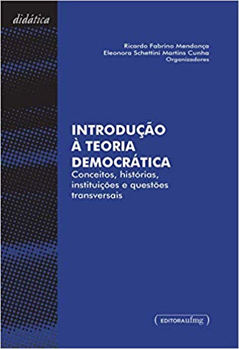 Capa de Livro: Introdução à teoria democrática: conceitos, histórias, instituições e questões transversais