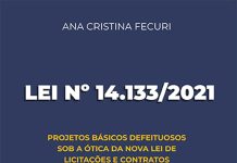 Lei nº 14.133/2021: projetos básicos defeituosos sob a ótica da nova Lei de Licitações e Contratos Administrativos