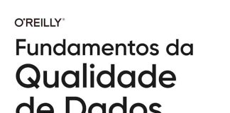 Fundamentos da qualidade de dados: guia prático para criar pipelines de dados confiáveis