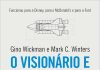 O visionário e o integrador: os dois tipos de líder de que as empresas precisam
