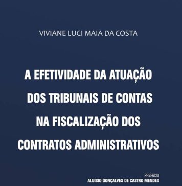 A efetividade da atuação dos tribunais de contas na fiscalização dos contratos administrativos