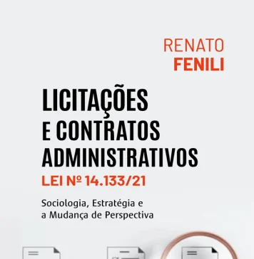 Licitações e contratos administrativos – lei nº 14.133/21- sociologia, estratégia e a mudança de perspectiva