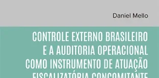 Controle externo brasileiro e a Auditoria Operacional como instrumento de atuação fiscalizatória concomitante